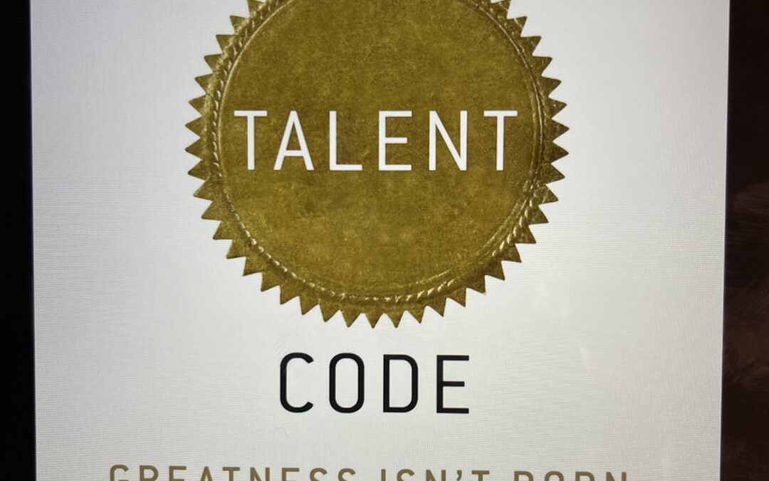 The Talent Code Part 2